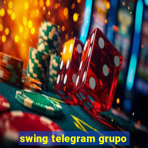 swing telegram grupo